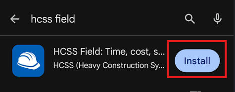 How to Install the HCSS Field Mobile Application (Android)